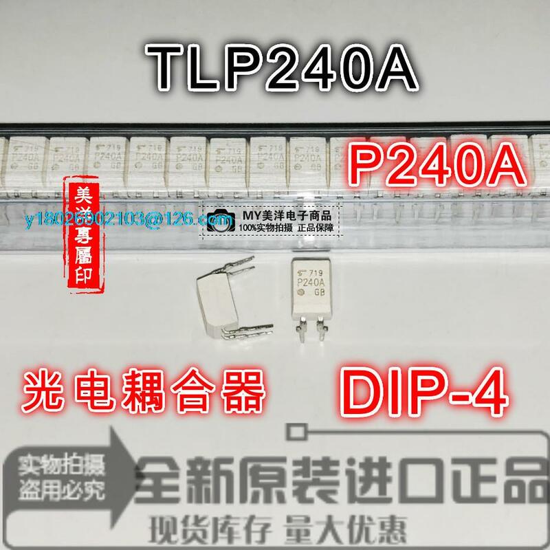 (5 buah/lot) TLP240A P240A DIP-4 SOP-4 Chip catu daya IC