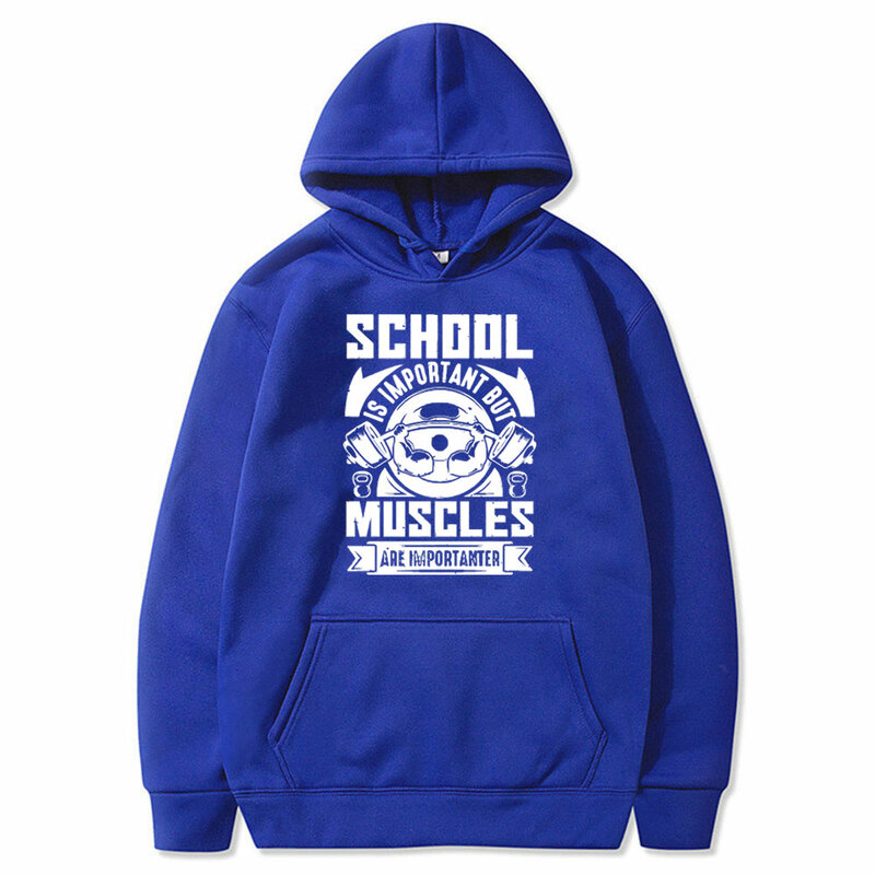 Funny School Is Important But Muscles Are Importanter Print Hoodie Male Vintage Sweatshirt Men Women Fitness Gym Casual Hoodies