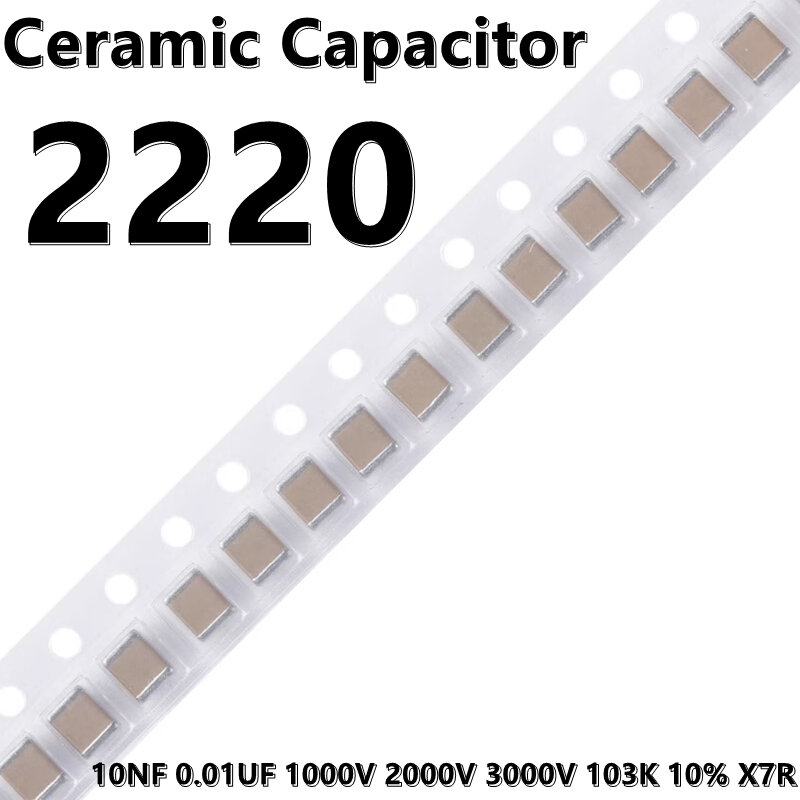 Capacitor cerâmico de SMD, 10NF, 0,01 UF, 1000V, 2000V, 3000V, 103K, 10%, X7R, 5750, 2220, 2 PCes