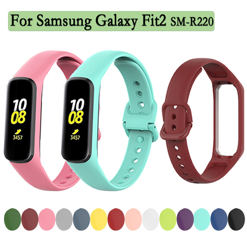 Strap For Samsung Galaxy Fit2 SM-R220 Silicone Watchband Replacement bracelets Super Light Wristband Accessories
