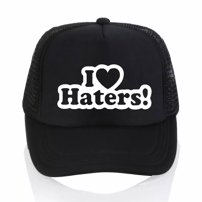 I LOVE MY HATERS-gorra de béisbol deportiva Unisex, gorro divertido y sexy, estilo Hip Hop, informal, malla, camionero, Verano