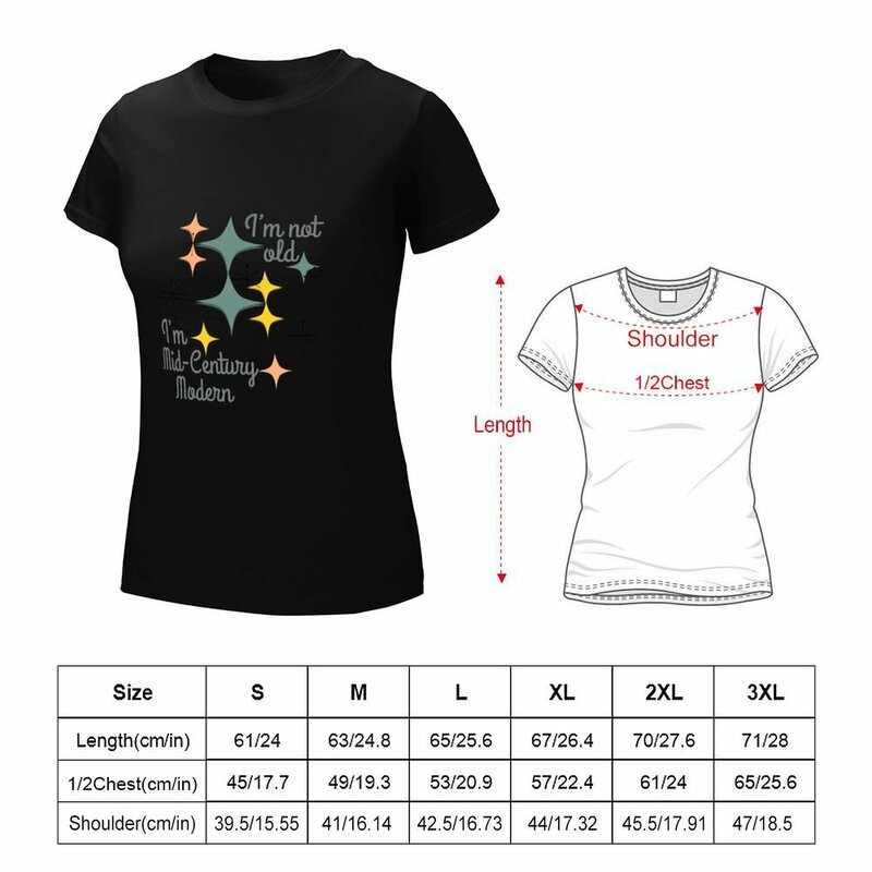 Design da Era Atômica Moderna das Mulheres T-shirt, Roupas Anime Femininas, Eu Não Sou Velho, Eu Sou Do Meio Do Século T-shirt