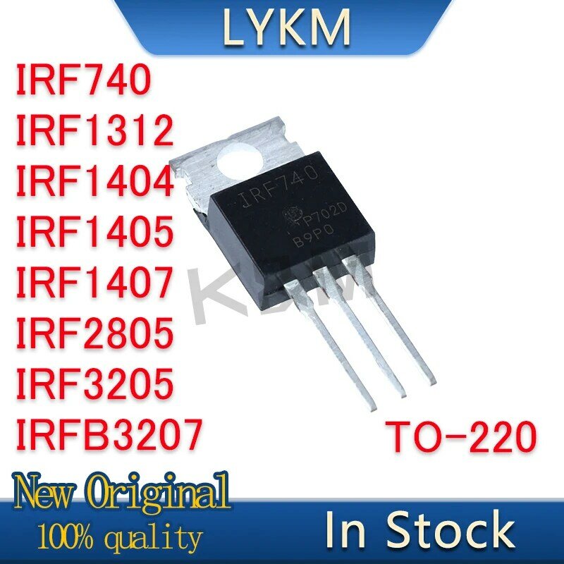 IRF1312 IRF740ของแท้ใหม่10ชิ้น/ชิ้น IRF1405 IRF1407 IRF2805 IRF3205 IRFB3207 PBF ถึง-220มีในสต็อก
