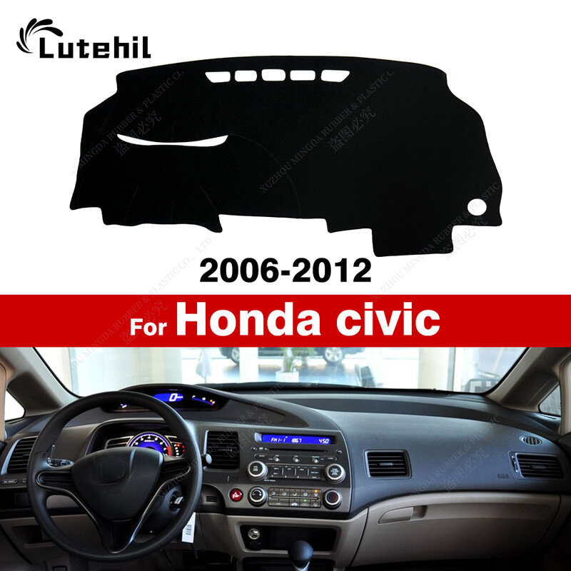 Copertura del cruscotto dell'auto per Honda civic 2006 2007 2008 2009 2010 2011 2012 tappetino da cruscotto parasole tappeti anti-uv accessori per auto