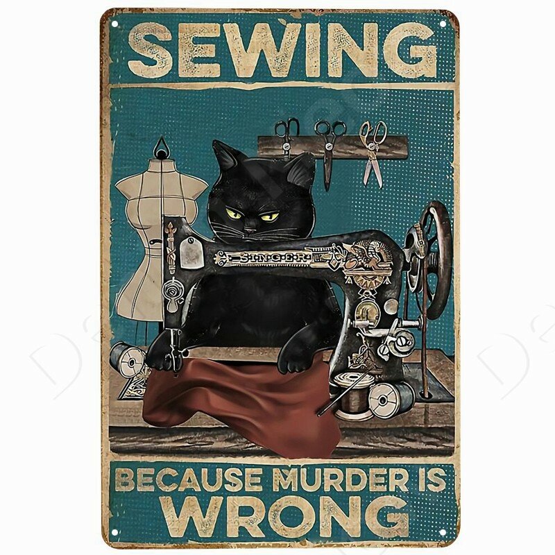 Sewing Because Murder is Wrong Vintage Tin Signs Cat and Wine Metal Sign Funny Cat Signs for Home Garden Decor Cat Lovers Gift