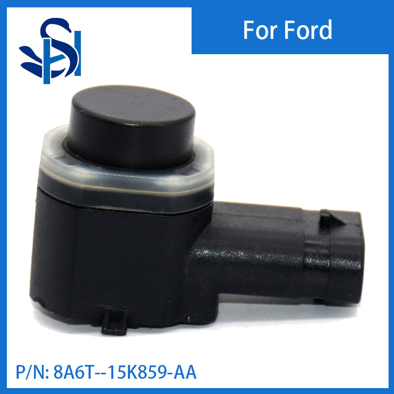 Sensor de aparcamiento 8A6T-15K859-AA PDC para Ford, Mondeo, Fiesta, Focus, Galaxy, Ka, C-MAX, Jaguar, Ford Fusion, Grand Mondeo