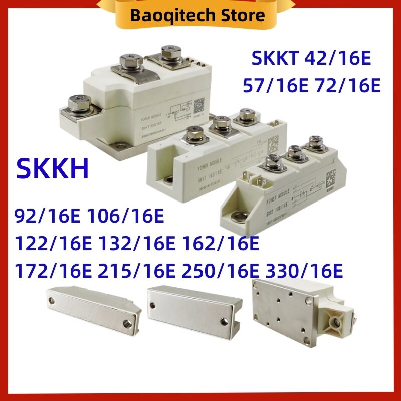 SKKH 57/16E SKKT122/16E modulo diodo a tiristori 106A 1600V IGBT 1.6KV SKKT SKKH 42 57 72 92 106 122 132 162 172 215 250/16E