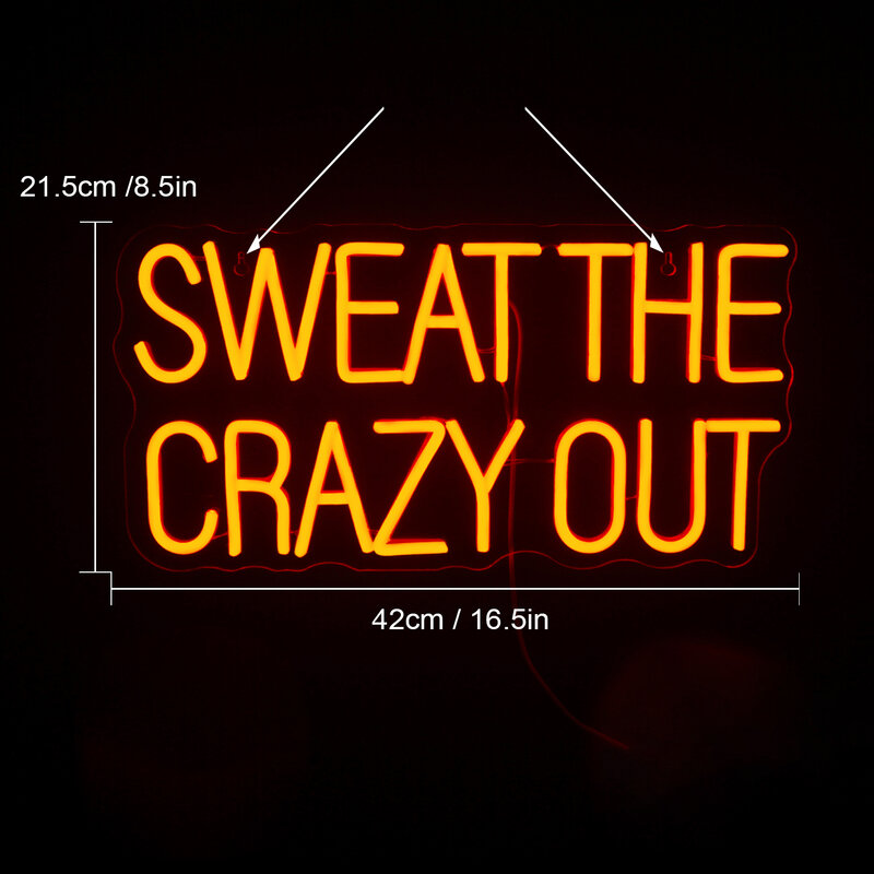 Sweat The Crazy Out Neon Sign LED Lights, Decoração do quarto, Lâmpada de parede, Spirit Letter, Murale para ginásio, esportes, jogos