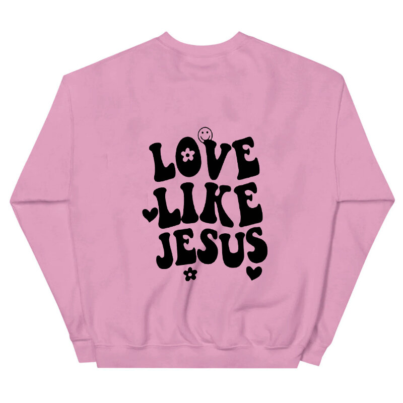 Love Like Jesus 100% Cotton Sweatshirt Women Long Sleeve Religious Christian Inspirational Quote Pullovers