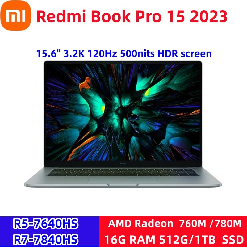 Xiaomi Laptop RedmiBook Pro 15 2023 AMD Ryzen 7 R7-7840HS 16G RAM 512G/1T/2T SSD 3.2K 120Hz 15.6'' Notebook PC Computer