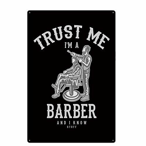 metal tin sign Trust me i am a Barber for Bar Cafe Garage Wall Decor Retro Vintage 7.87 X 11.8 inches