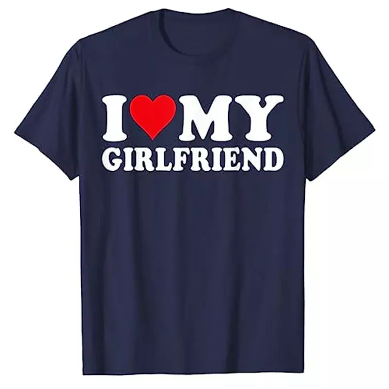 Eu amo minha namorada e eu coração minha namorada, eu amo minha camiseta GF, letras impressas provérbios Tee Tops, roupas engraçadas dos namorados