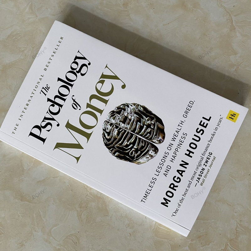 Psikologi uang: pelajaran abadi pada kekayaan, panekahan, dan kebahagiaan buku keuangan untuk dewasa
