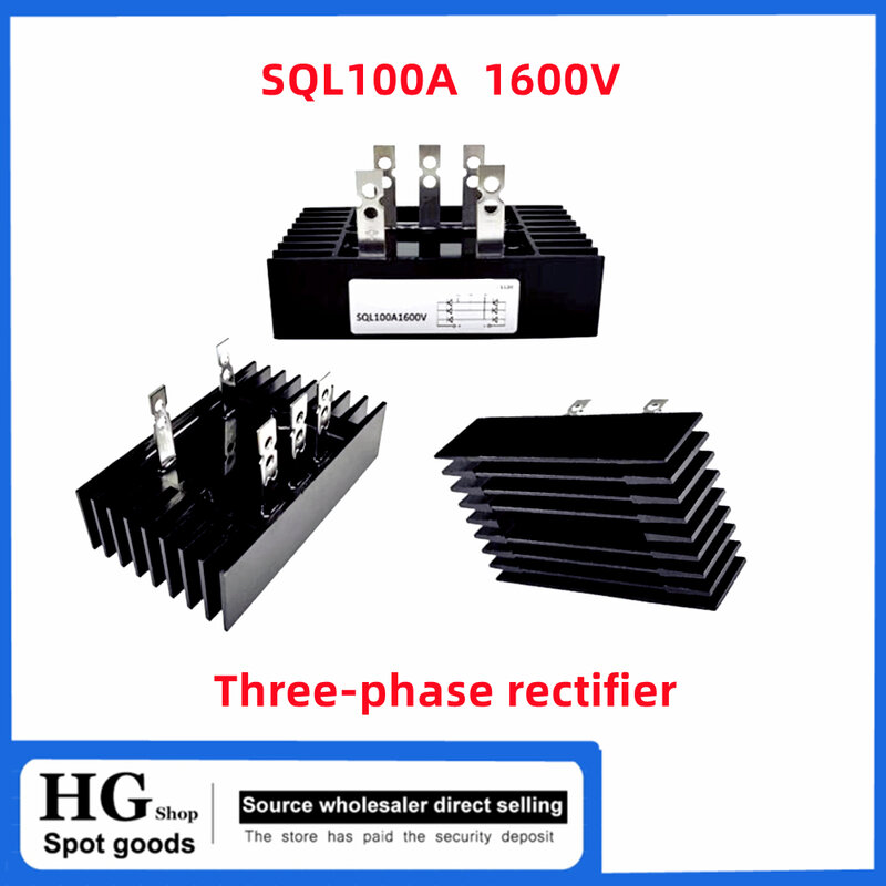 SQL100A1600V 1000V Three-phase bridge rectifier 40A 60A 80A 100A 150A1000V 1600V Three-phase rectifier module