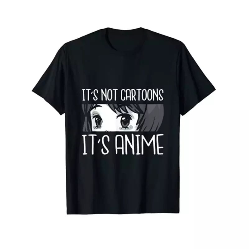 Anime-Girl L It's Not Cartoons It's Anime L Anime-Lover Gift T-Shirt Japanese Fashion Graphic Tee Tops Aesthetic Kawaii Clothes