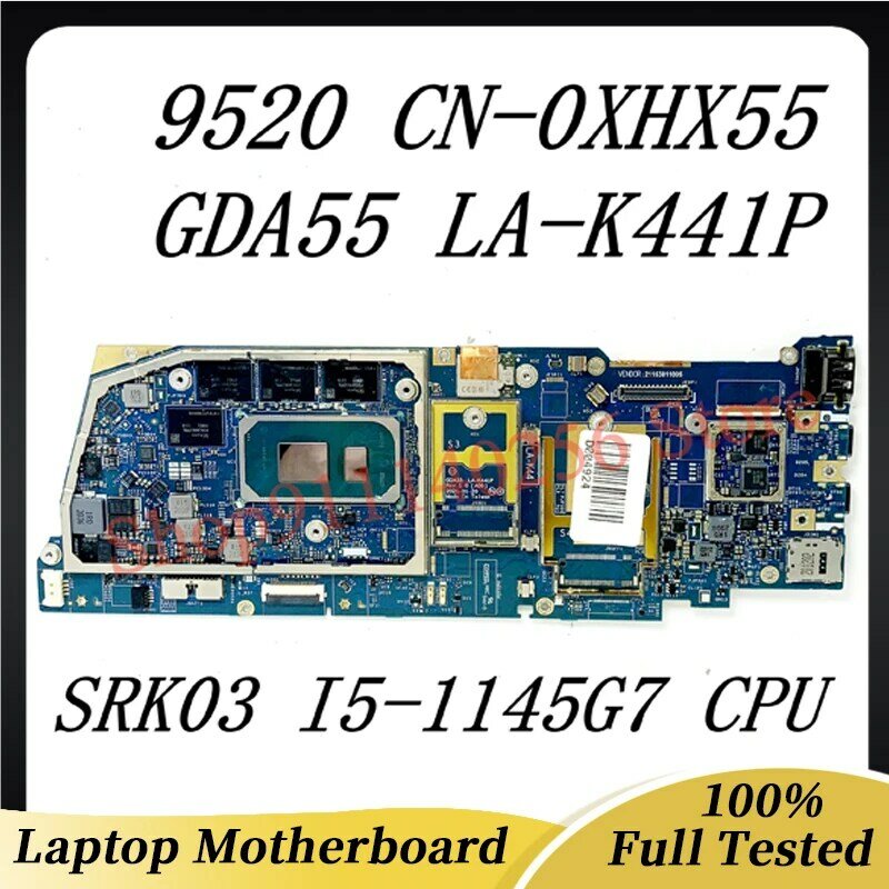 CN-0XHX55 DELL 9520 용 노트북 마더보드, SRK03 I5-1145G7 CPU 100% 포함, 0XHX55 0XHX55 LA-K441P