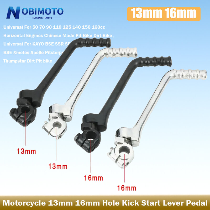 NOBIMOTO-13mm, 16mm, Kick Start Alavanca Pedal para Dirt Pit Bike, 50cc, 70cc, 90cc, 110cc, 125cc, 140cc, 150cc, 160cc, KAYO, SSR, SDG, BSE