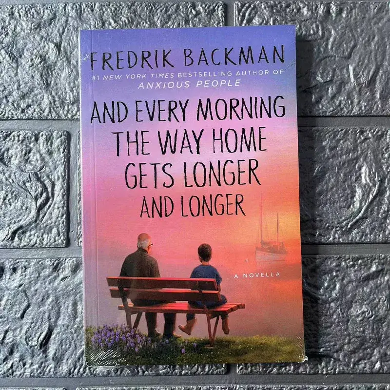 Y cada mañana el camino a casa se hace más largo por Fredrik Backman, novela de ficción humorística literaria