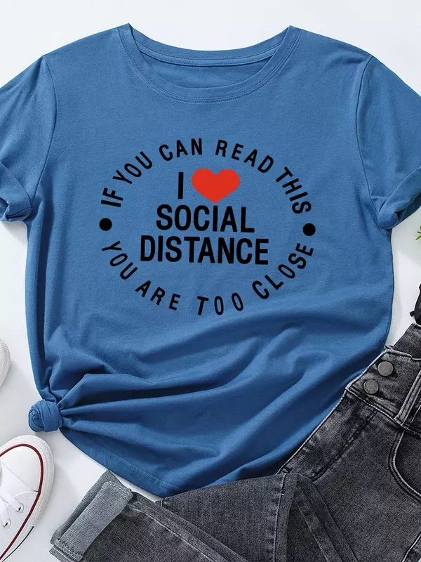 Camiseta con estampado de I Love Social Distance para Mujer, Camiseta holgada de manga corta con cuello redondo, camiseta informal para Mujer, Camisetas para Mujer