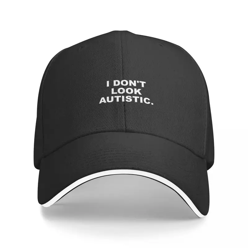 Proud to be Autistic - I Don't Look Autistic Baseball Cap Kids Hat Luxury Brand hiking hat Ladies Men's