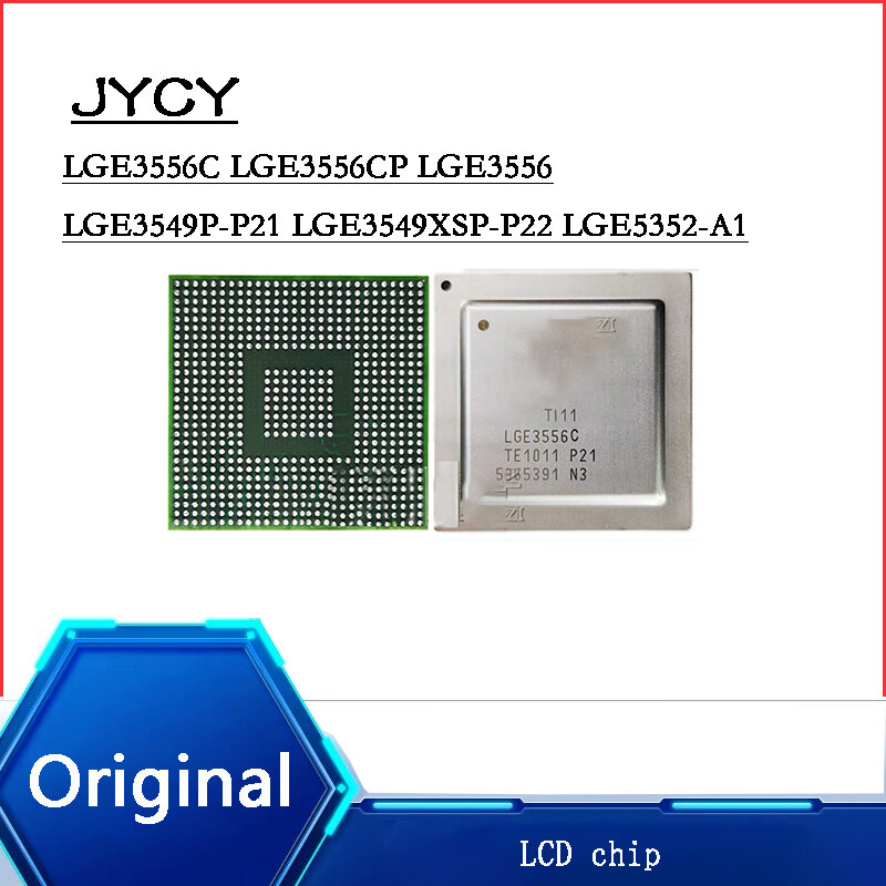 100%Brand new and original LCD IC LGE3556C LGE3556CP LGE35230 LGE3549XS-P22 LGE3549P-P21 LGE3549XSP-P22 LGE5352-A1 LGE5352 LGE