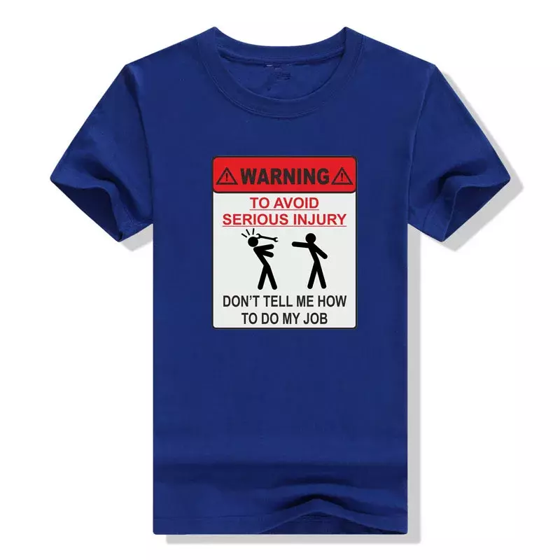 Забавная футболка для женщин и мужчин с надписью «предупреждение о травмах», «не скажите мне, как сделать работу»
