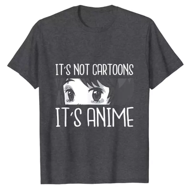 Anime-Girl L It's Not Cartoons It's Anime L Anime-Lover Gift T-Shirt Japanese Fashion Graphic Tee Tops Aesthetic Kawaii Clothes