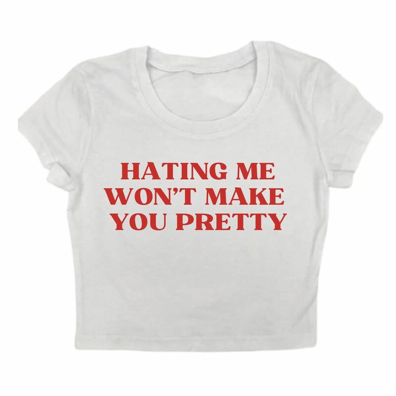 Camiseta de corte Y2K para mujer, camiseta vintage de bebé, "don't hate me it makes me like", Harajuku, moda de verano