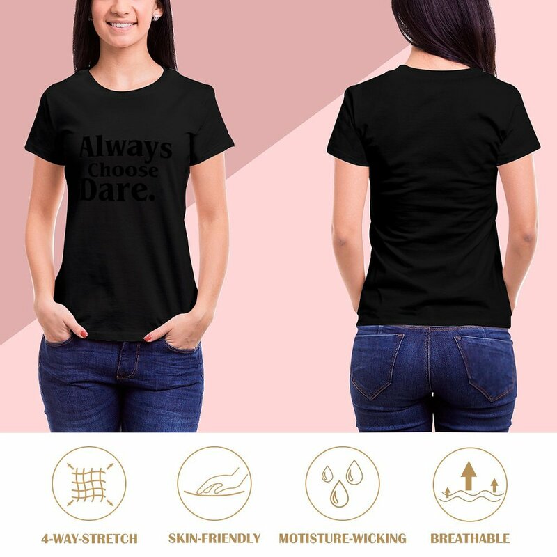 Kies Altijd Voor Durf. T-Shirts, T-Shirt Met Gezegde, T-Shirts Voor Vrouwen Alle Maten T-Shirt Blouse Dameskleding