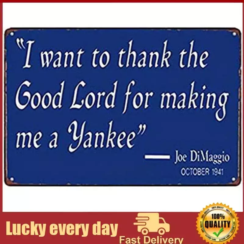 Sylty Metal Tin Sign Thanks The Lord for Making Me Yankee Decor Bar Pub Home Vintage home decor  metal wall decor