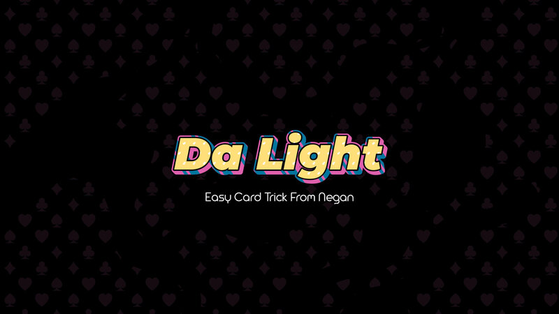 2023 Da Light by Negan - Magic Tricks