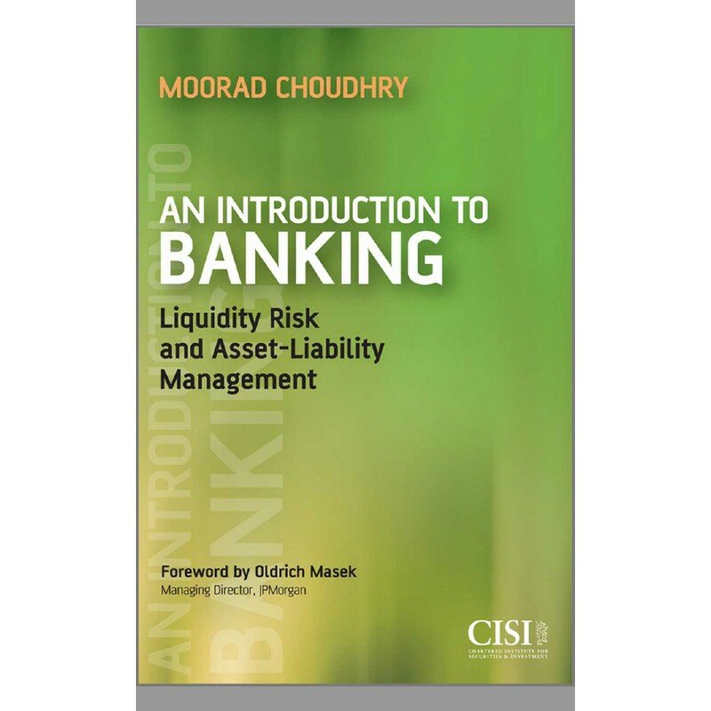 การแนะนำธนาคาร: ความเสี่ยงด้านสภาพคล่องและการจัดการหนี้สิน