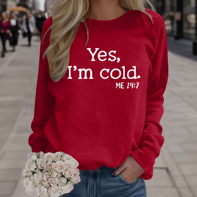Yes I'm Cold Printed sudaderas con capucha para mujer, sudadera de lana de manga larga, sudadera suelta con cuello redondo, jerséis para niñas, ropa femenina de invierno