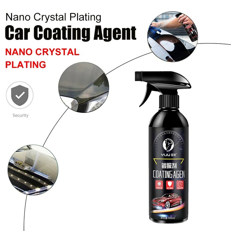 Agente de revestimiento de coche de 500ML, Nano recubrimiento de cristal, pulido de vidrio, película de cuidado de pintura hidrofóbica, accesorios brillantes no rayados