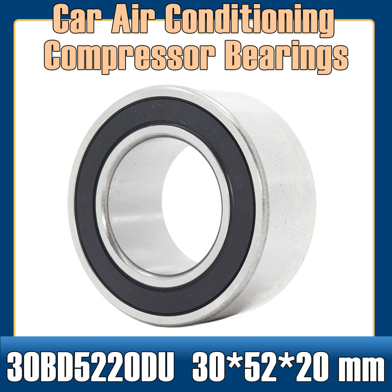 30BD5220DU-2RS Lager 30*52*20 Mm (1 Pc) ABEC-5 Auto Airconditioning Compressor Lagers Dubbele Verzegelde 30BD5220DU 2RS 305220