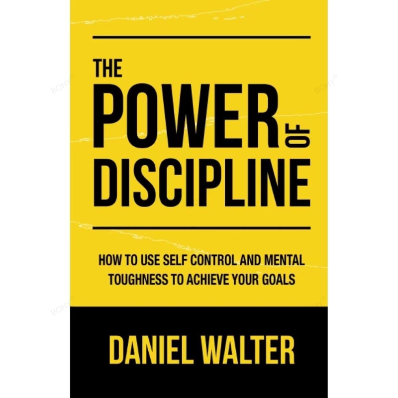 Le pouvoir de la discipline: comment utiliser le contrôle de soi et la ténacité mentale pour atteindre votre short par Daniel PéEnglish Paperback