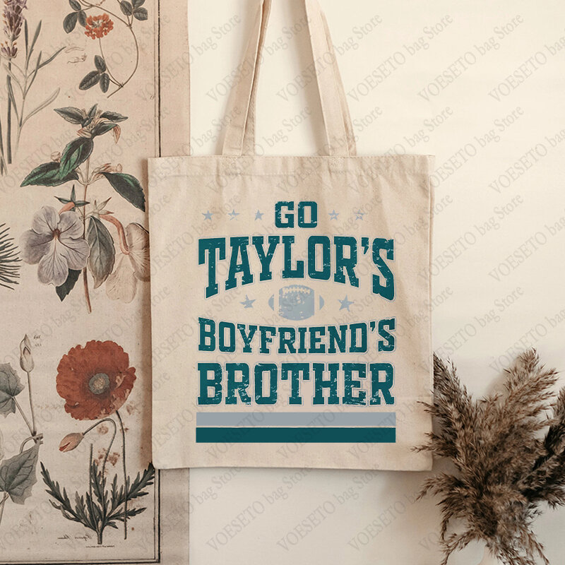 Go Taylor Freund Bruder Muster Einkaufstasche ts Fans Leinwand Umhängetasche Frauen wieder verwendbare Einkaufstasche bestes Geschenk für Swiftie