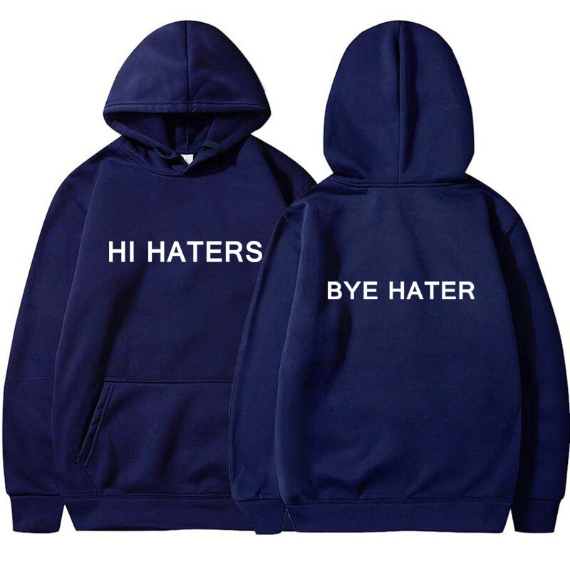 Grappige Hi Haters Bye Haters Brief Bedrukte Tops Vrouwen Hoodie Vintage Sweatshirt Harajuku Heren Pullover Streetwear Koreaanse Mode