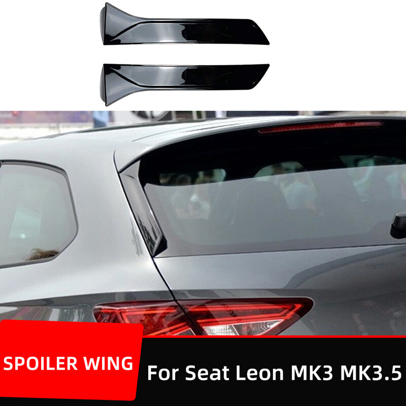 1 para czarny błyszczący tylnego po stronie okna Spoiler samochodu skrzydła dla Seat Leone 5F FR MK3 MK3.5 2012-2021 stylizacja Auto Canards Splitter