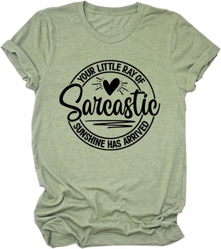 Женские рубашки Your Little Ray of Sarcastic, Забавные Саркастические свитшоты, футболки с надписью и графическим рисунком, повседневные топы с круглым вырезом