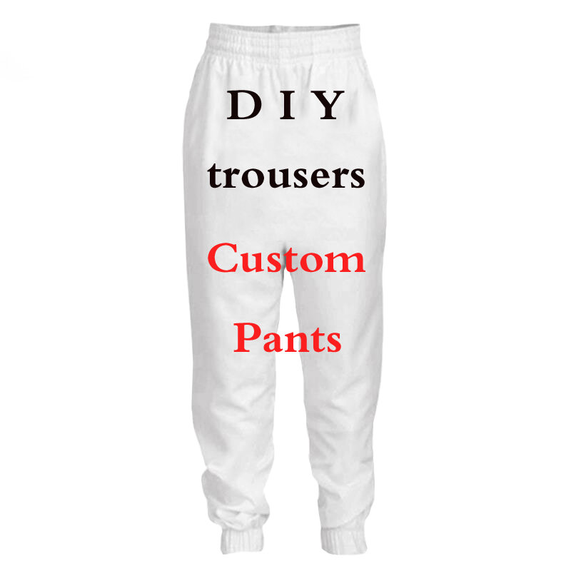 3D Printed DIY Custom Design Men For Women trousers Casual joggers Pants Drop Shipping