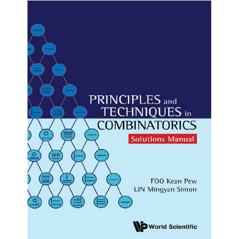 Principles And Techniques In Combinatorics Solutions Manual