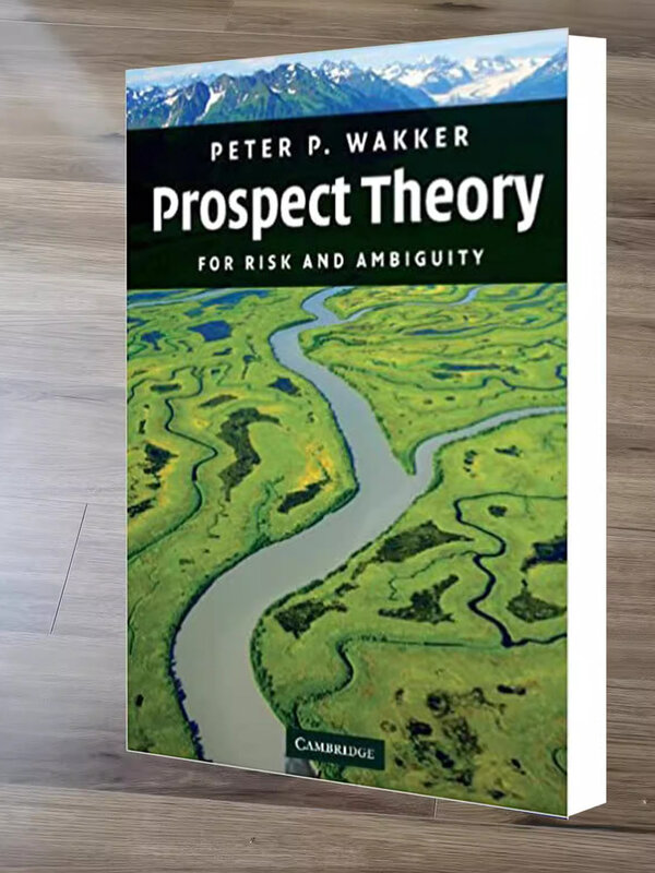 Prospect Theory: For Risk And Ambiguity