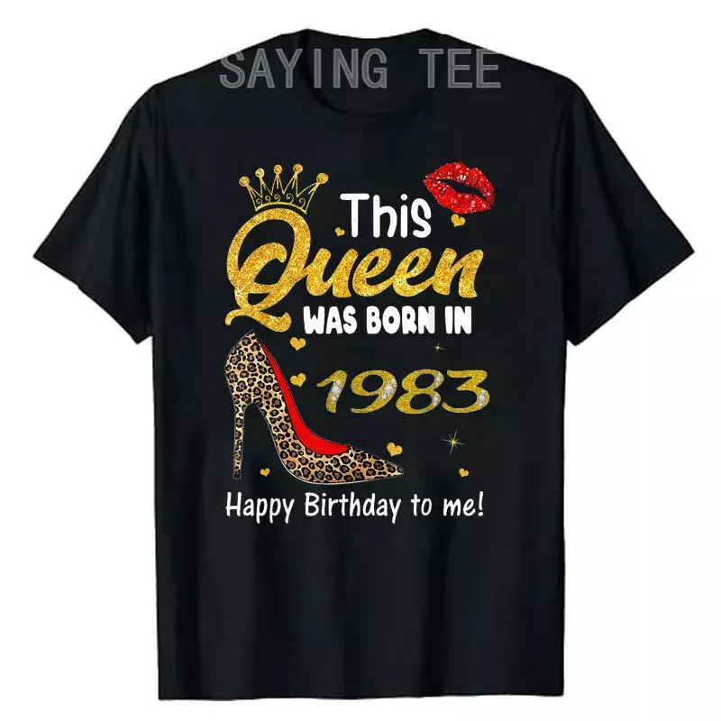 Ratu ini lahir dalam 1983 T-Shirt ulang tahun ke-41th selamat ulang tahun untuk saya hadiah ultah cetak macan tutul sepatu hak tinggi kaus grafis