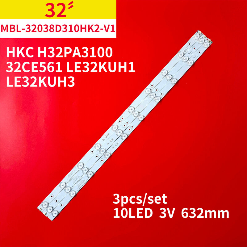 3Pcs 1Set LED Backlight Strip for 32" TV HKC H32PA3100 32CE561 LE32KUH1 LE32KUH3 MBL-32038D310HK2-V1-66MM-B