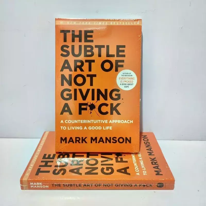 Die subtile Kunst, kein f * c zu geben/Glück neu zu formen/wie man nach Belieben lebt, durch Mark Manson Self Management Stress abbau Buch
