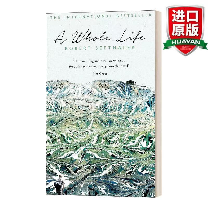 A Whole Life ,THE INTERNATIONAL BESTSELLER/ Original English Version / ROBERT SEETHALER