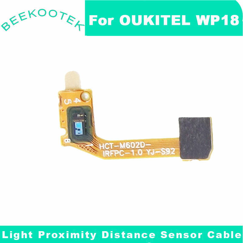 Nuovo originale OUKITEL WP18 luce sensore di distanza di prossimità cavo riparazione accessori di ricambio parte per OUKITEL WP18 Smart Phone
