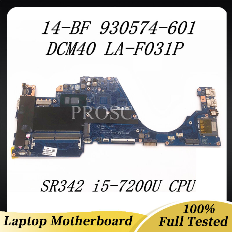 HP 14-BF LA-F031P 노트북 마더 보드 SR342 i5-7200U CPU 930574-001 930574-601 100% 잘 작동