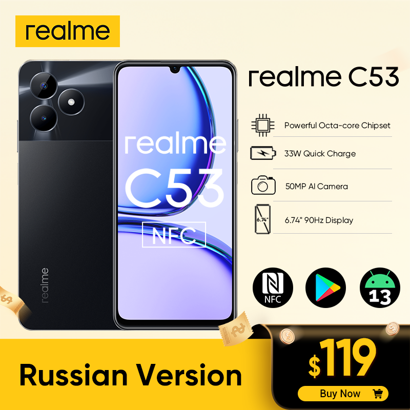 realme C53 Cellphone Octa Core Ultra Slim 33W SUPERVOOC Charge 5000mAh 50MP 6.74" HD 90 Hz Screen NFC Smartphone Mobile Phone
